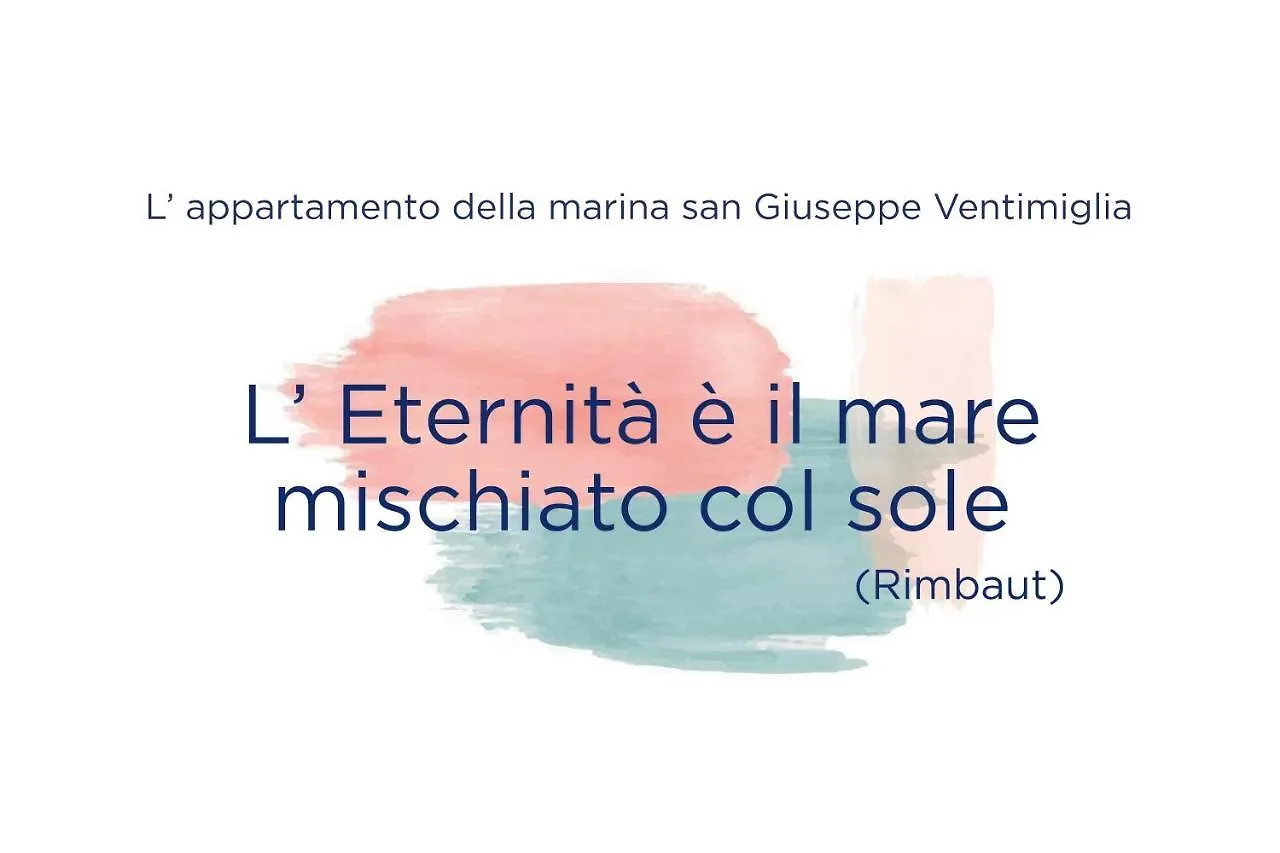 L'Eternita' E' Il Mare Mischiato Col Sole Rimbaud Apartment Ventimiglia 0*,